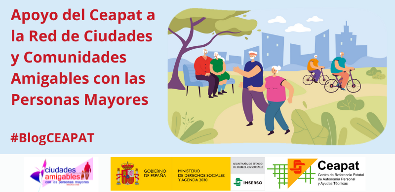 Apoyo del Ceapat a la Red de Ciudades y Comunidades Amigables con las Personas Mayores