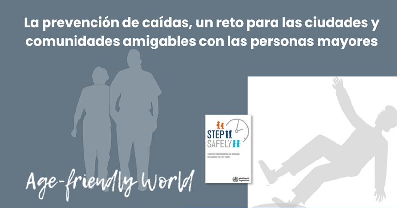 La prevención de caídas, un reto para las ciudades y comunidades amigables con las personas mayores